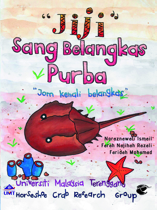 Title details for Jiji Sang Belangkas Purba "Jom kenali belangkas" by Noraznawati Ismail - Available